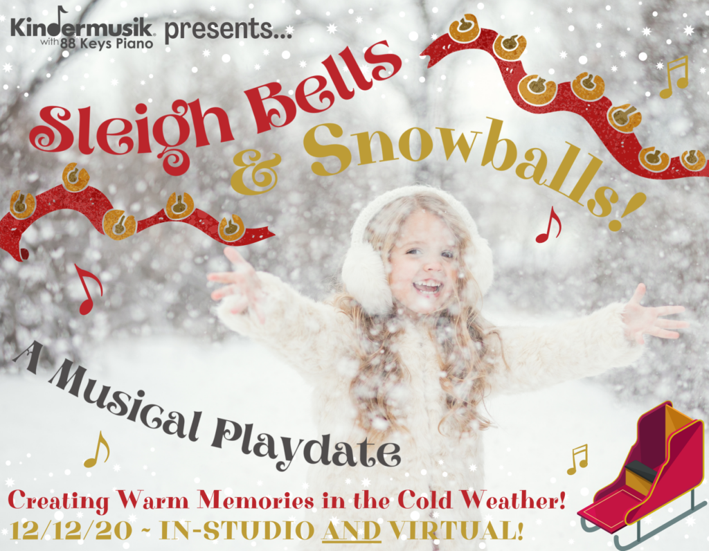 December Playdates: Sleigh Bells and Snowballs!